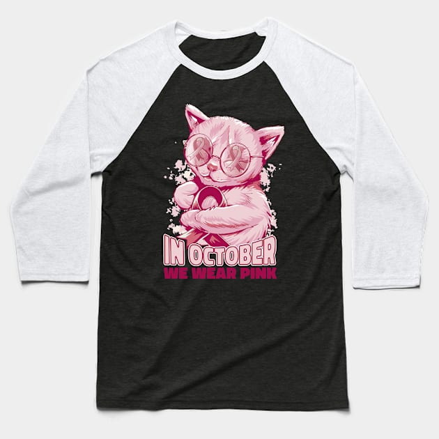 In October We Wear Pink Cute Cat Ribbon Baseball T-Shirt by Kali Space